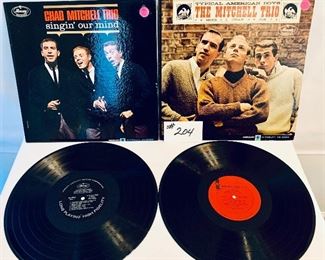 Lot #204 -$13,   Chad Mitchell Trio Albums, Singin' our mind 1963, Very Good/ Typical American Boys 1965, Acceptable
