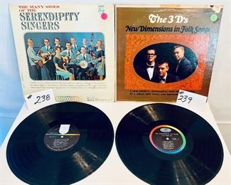 #238 -$4,   #239 -$3,    Serendipity Singers 1964, Good/ 
The 3 D's New Dimensions, Fair
