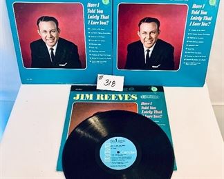 Lot 318- JIM REEVES ALBUMS 
 $4  EACH  HAVE I TOLD YOU LATELY THAT I LOVE YOU:GOOD-ACCEPTABLE CONDITION.  1964
