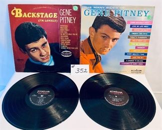LOT 352- (2) Gene Pitney  $12
good condition 1962-1966. 
