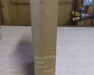1953 1st Edition dumbbells and carrot strips by Mary McFadden and Emile Gauvreau, Condition Good