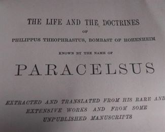 1891 The Life And The Doctrine of Philippus Theophrastus, Bombast of Hohenheim, known by the name Paracelsus, Condition fair for age, cover loose