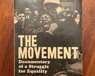 The Movement. Documentary of a struggle for Equality.   Warning … Graphic.  First printing by SNCC