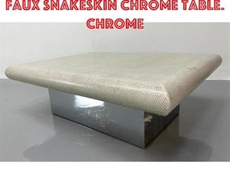 Lot 95 Carl Springer style Faux Snakeskin Chrome Table. Chrome