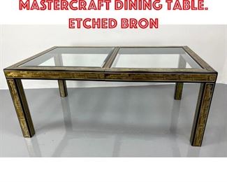 Lot 150 BERNARD ROHNE for MASTERCRAFT Dining Table. Etched Bron