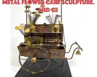 Lot 180 Signed C JERE Mixed Metal Flower Cart Sculpture. Mid Ce
