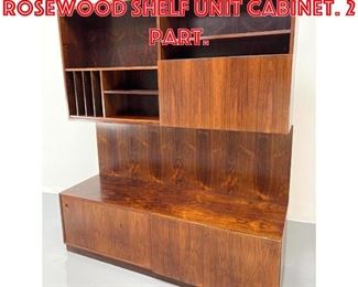 Lot 199 Danish Modern Rosewood shelf Unit Cabinet. 2 Part. 