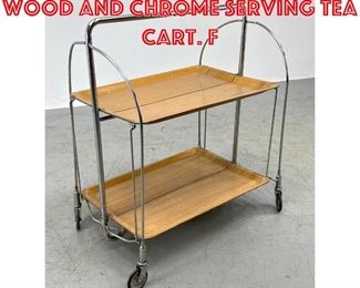 Lot 301 Rolling Collapsible Wood and Chrome Serving Tea Cart. F