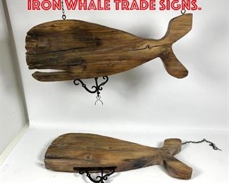 Lot 302 pair Rustic Wood and Iron Whale Trade Signs. 