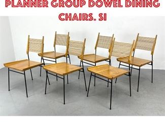 Lot 327 Set 6 PAUL McCOBB Planner Group Dowel Dining Chairs. Si