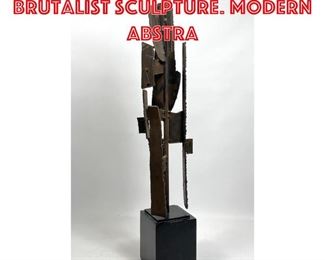 Lot 370 Welded Torched Metal Brutalist Sculpture. Modern Abstra