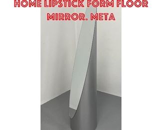 Lot 373 GAIA Contemporary Home Lipstick Form Floor Mirror. Meta