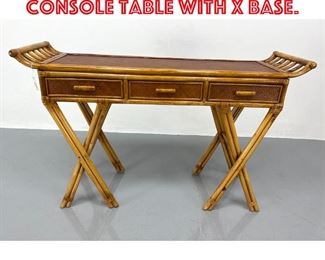 Lot 394 Bamboo Rattan Console Table with X Base. 