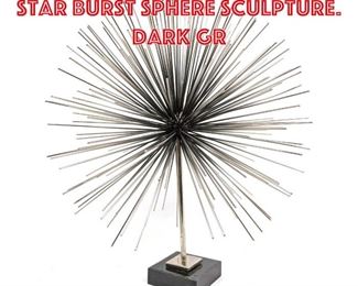 Lot 401 Contemporary Metal Star Burst Sphere Sculpture. Dark Gr