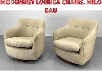 Lot 433 Pr Swivel Barrel Back Modernist Lounge Chairs. Milo Bau