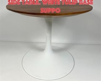 Lot 472 Saarinen style Tulip Side Table. White tulip base suppo