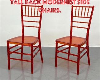 Lot 478 Pr Bold Colored Lucite Tall Back Modernist Side Chairs.