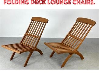 Lot 484 Pair Teak Framed Folding Deck Lounge Chairs. 