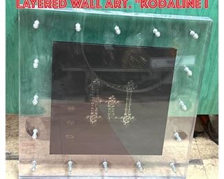 Lot 1230 BILL ALBERTINI Plexiglass Layered Wall Art. Kodaline I