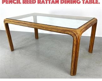 Lot 1235 Gabriella Crespi style Pencil Reed Rattan Dining Table.