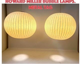 Lot 1263 George Nelson for Howard Miller bubble lamps. Metal tag