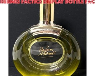 Lot 1284 Hermes Paris Parfum d Hermes Factice Display Bottle Fac