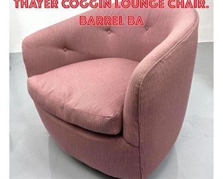 Lot 1358 MILO BAUGHMAN for THAYER COGGIN Lounge Chair. Barrel Ba