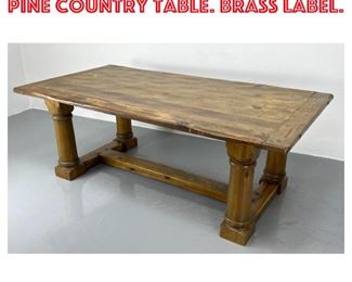 Lot 1525 Ralph Lauren massive pine country table. Brass label.