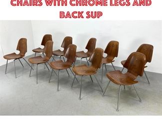 Lot 1609 Set 10 Molded Wood Chairs with Chrome Legs and Back Sup