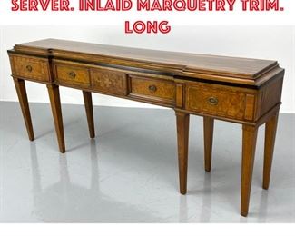 Lot 1626 OLD WORLD CRAFTSMAN Server. Inlaid Marquetry Trim. Long