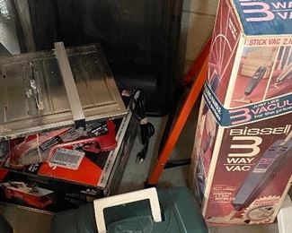 Bissell 3 way Vac (Needs Work), Tackle Box, Tile Saw