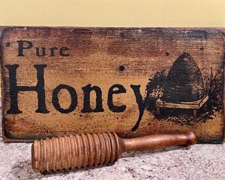 Item 376:  Pure Honey Sign & Honey Dipper:  $32                                                     Sign - 17.75" x 9.25"