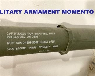 MILITARY ARMAMENT MOMENTO?