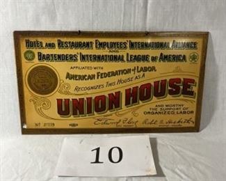 Hotel and Restaurant Employees' International Alliance & Bartenders' International League of America Union House Metal Sign with Chain
