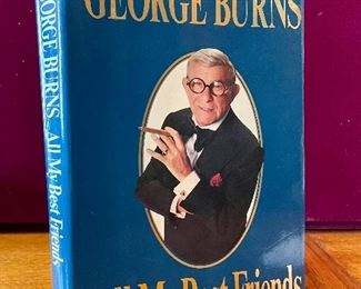 Item 191:  "All My Best Friends" George Burns, signed by George Burns, personalized: $30