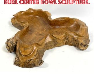 Lot 20 Large Freeform Carved Burl Center Bowl Sculpture. 