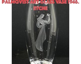 Lot 54 ORREFORS Palmquist Palmqvist Art Glass Vase 1946. Etche