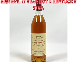 Lot 64 VAN WINKLE Special Reserve. 12 year Lot B Kentucky Stra