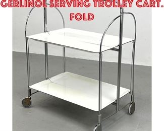 Lot 107 Rolling Collapsible GERLINOL Serving Trolley Cart. Fold