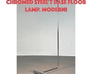 Lot 203 CEDRIC HARTMAN Chromed Steel T Base Floor Lamp. Moderni