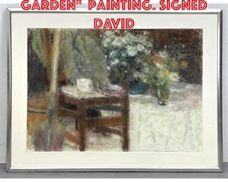 Lot 305 DAVID FERTIG 82 From A Garden Painting. Signed David
