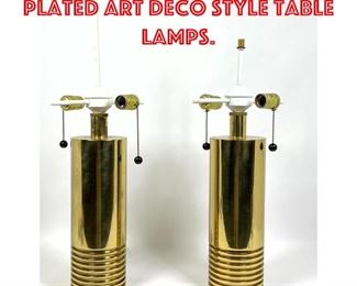 Lot 360 Pair Heavy Brass Plated Art Deco Style Table Lamps. 