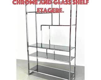 Lot 368 Milo Baughman Chrome And Glass Shelf Etagere. 