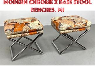Lot 413 Pair Mid Century Modern Chrome X Base Stool Benches. Mi