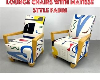 Lot 426 Pair Post Modern Lounge Chairs with Matisse Style Fabri