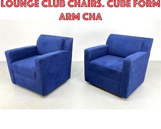 Lot 527 Pr BERNHARDT Blue Lounge Club Chairs. Cube form arm cha
