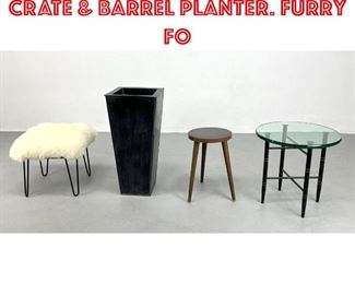 Lot 554 4pc Modern Design Lot. CRATE BARREL Planter. Furry Fo