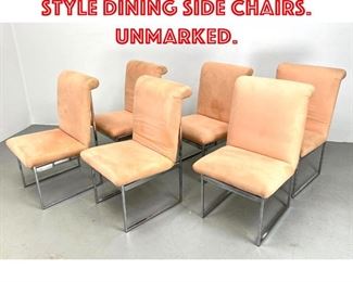 Lot 566 Set 6 Milo Baughman style Dining Side Chairs. Unmarked.