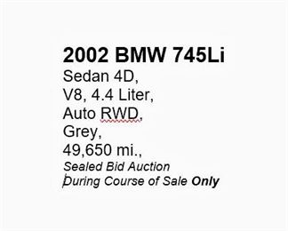 2002 BMW 745Li - Sealed Bid Auction ONLY During Course of Sale