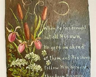 Item 47:  Hand Painted Slate with verse - 9.25" x 11.5":  $18